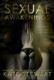 [Sexual Awakenings 03] • Sexual Awakenings